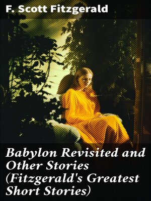 cover image of Babylon Revisited and Other Stories (Fitzgerald's Greatest Short Stories)